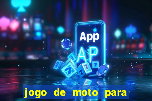 jogo de moto para dar grau