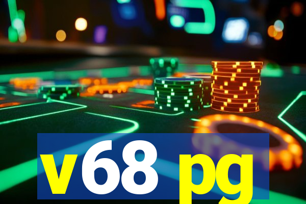 v68 pg