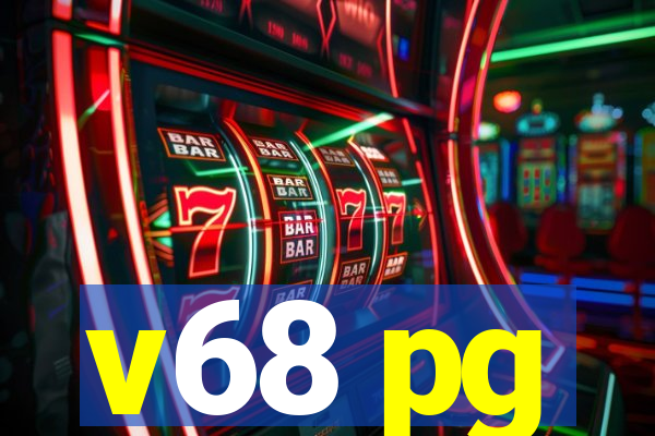 v68 pg