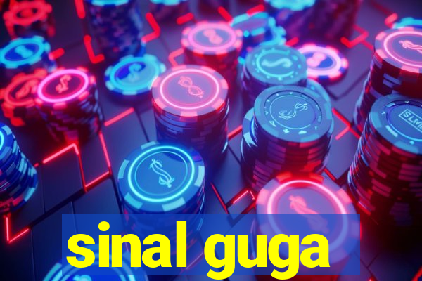 sinal guga