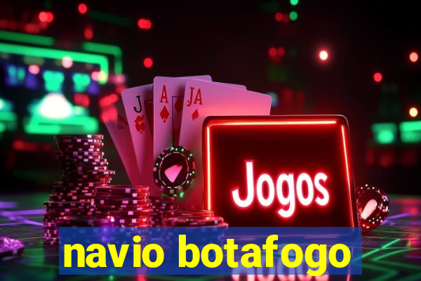 navio botafogo