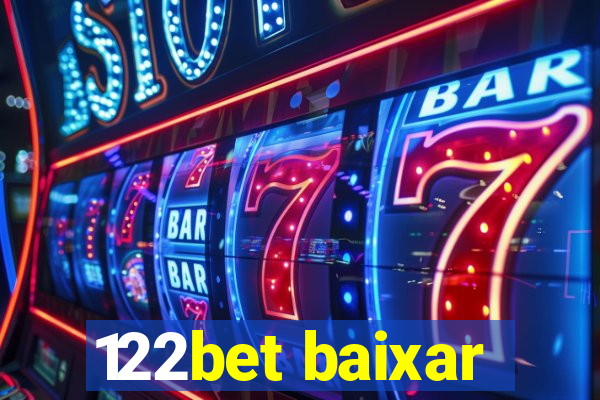 122bet baixar