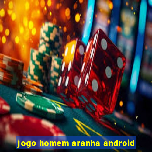 jogo homem aranha android