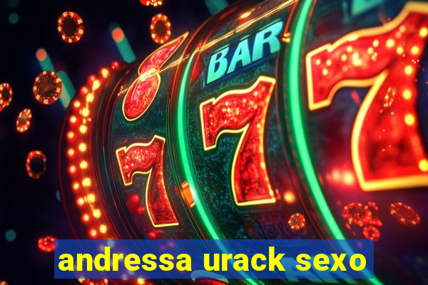 andressa urack sexo