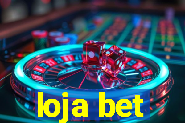 loja bet