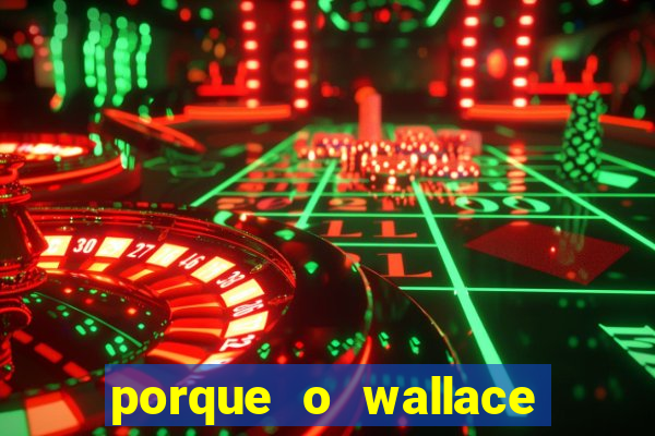 porque o wallace saiu do cruzeiro