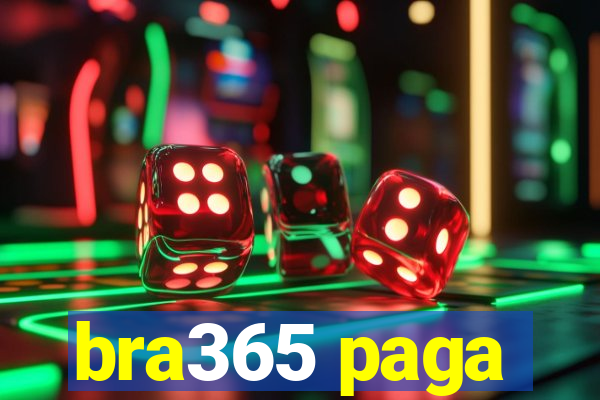 bra365 paga