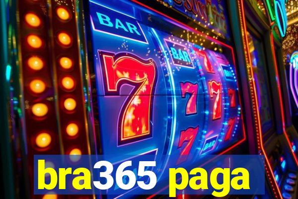 bra365 paga