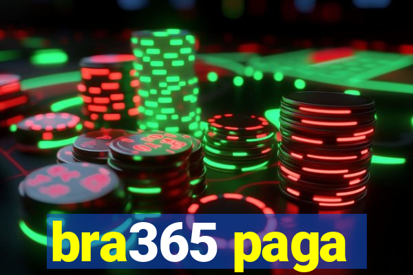 bra365 paga