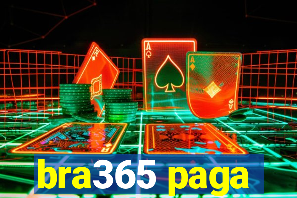 bra365 paga