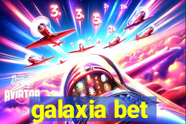 galaxia bet