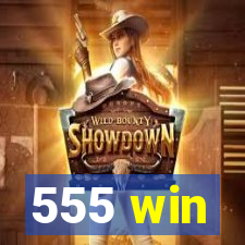 555 win