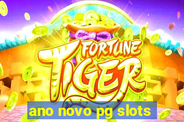 ano novo pg slots