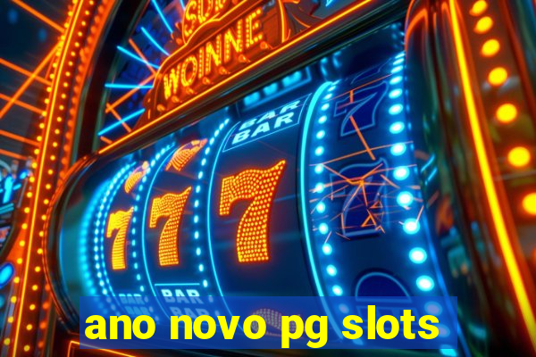 ano novo pg slots