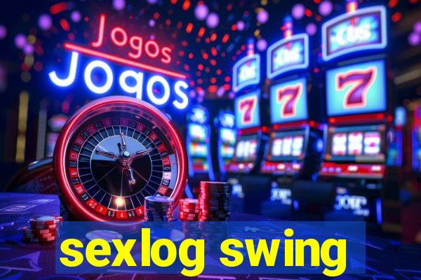 sexlog swing