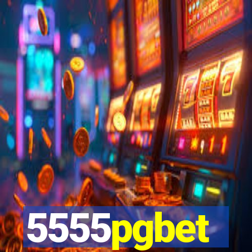 5555pgbet