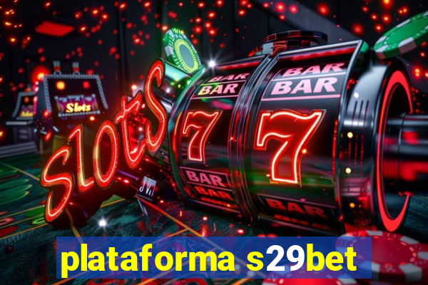 plataforma s29bet