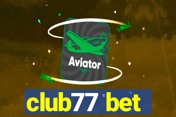 club77 bet