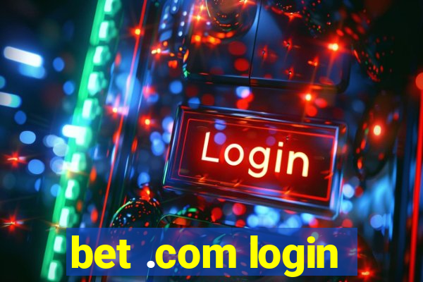 bet .com login