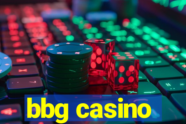 bbg casino