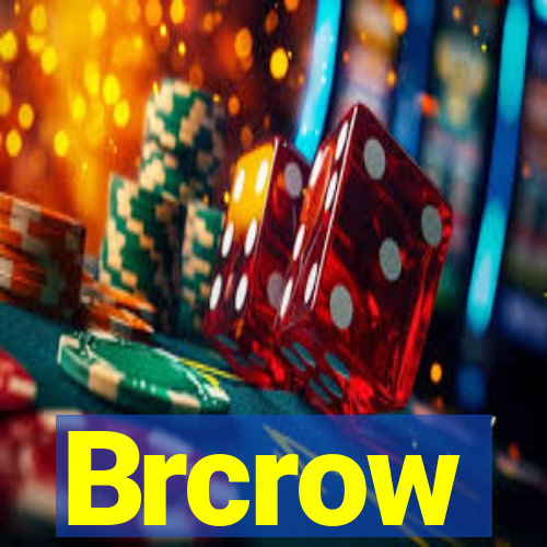 Brcrow