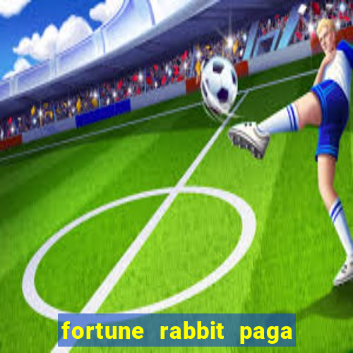 fortune rabbit paga mesmo Informational