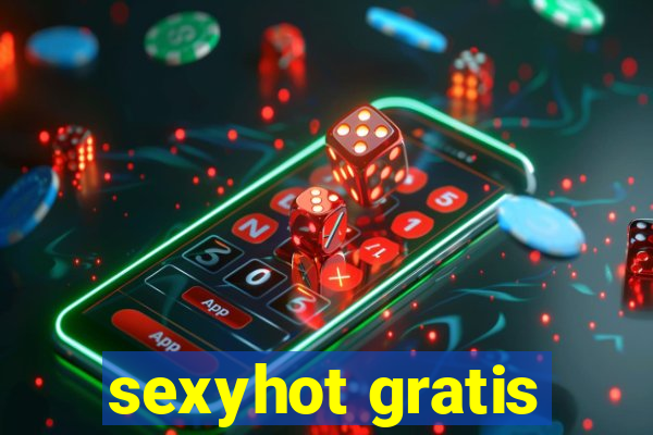 sexyhot gratis