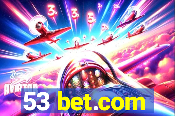 53 bet.com