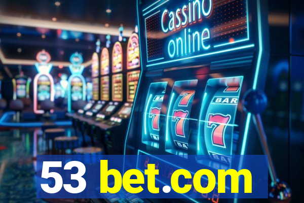 53 bet.com