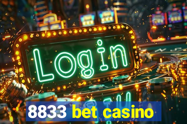 8833 bet casino