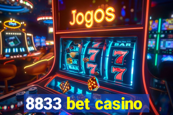 8833 bet casino