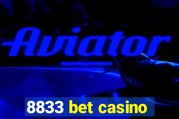 8833 bet casino