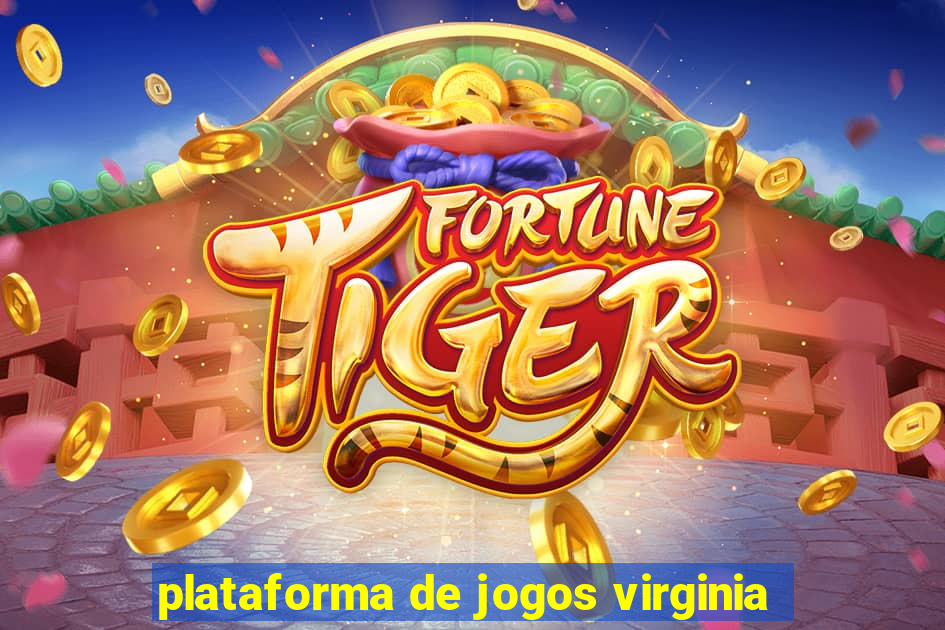 plataforma de jogos virginia