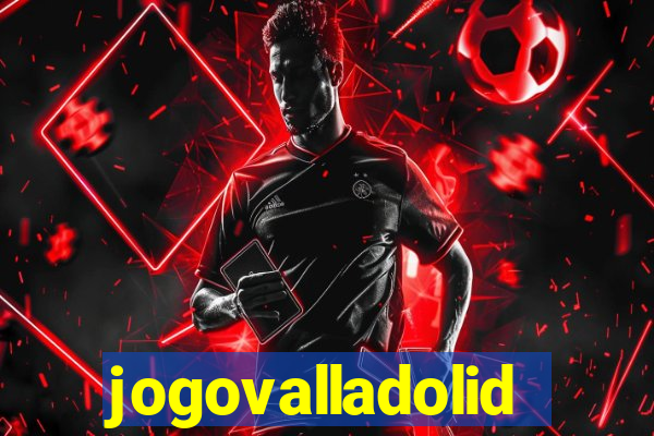 jogovalladolid