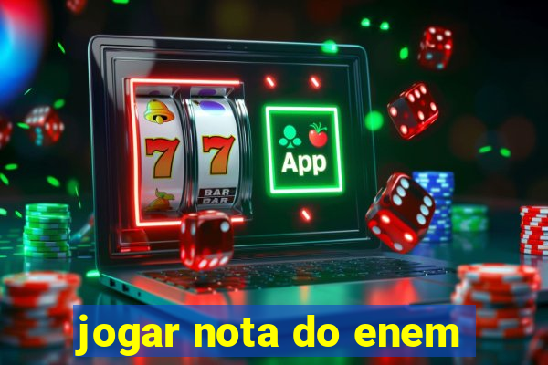 jogar nota do enem