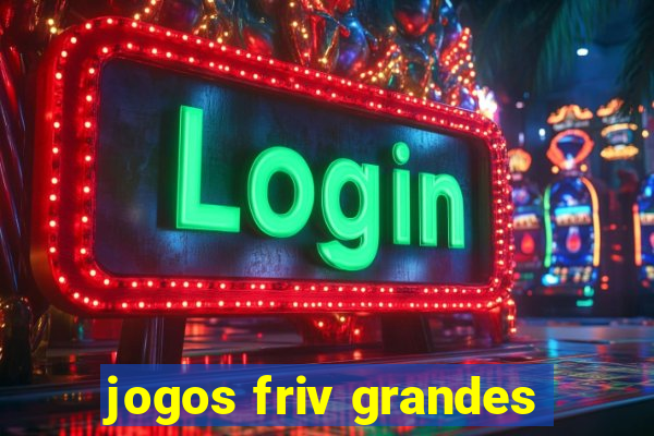 jogos friv grandes