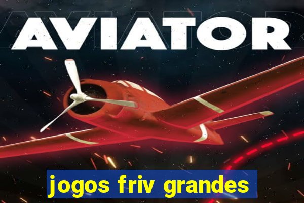 jogos friv grandes