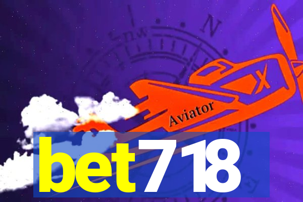 bet718