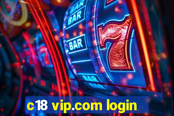 c18 vip.com login