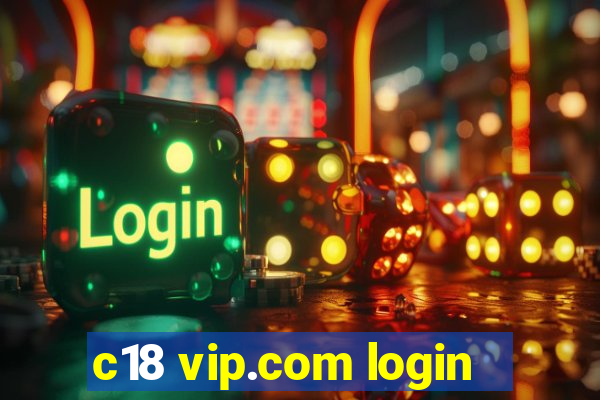 c18 vip.com login