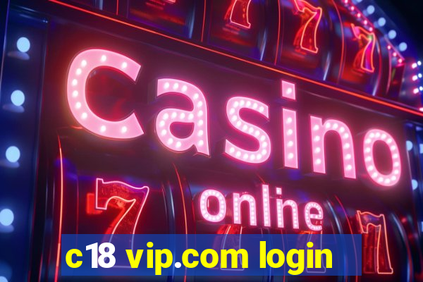 c18 vip.com login