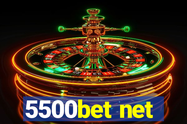 5500bet net