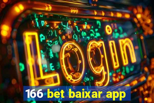 166 bet baixar app