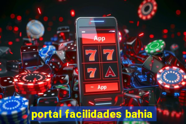 portal facilidades bahia