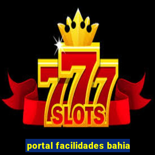 portal facilidades bahia