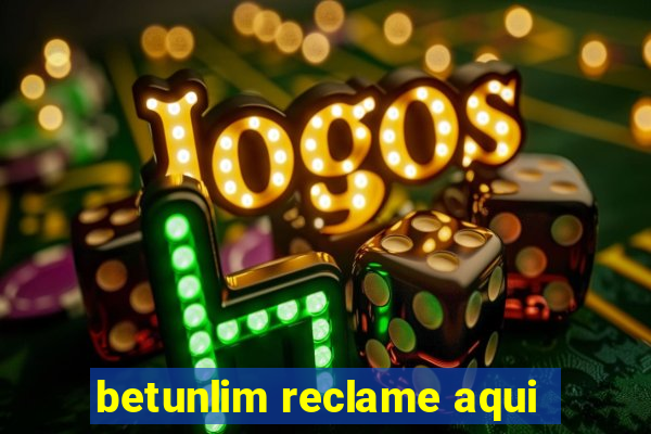 betunlim reclame aqui