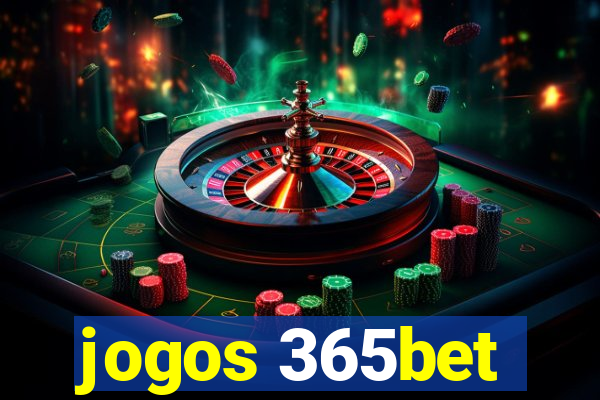 jogos 365bet