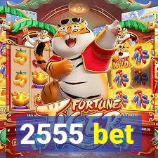 2555 bet