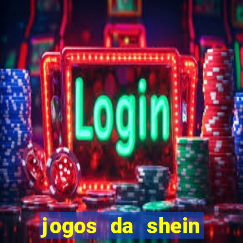 jogos da shein para ganhar pontos