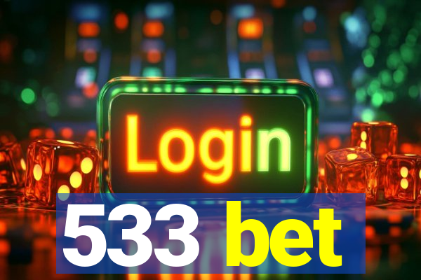 533 bet